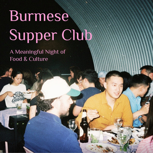 [Collaboration] Celeplate x Burmese Supper Club